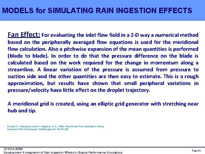 MODELS for SIMULATING RAIN INGESTION EFFECTS Fan Effect: For evaluating the inlet flow field