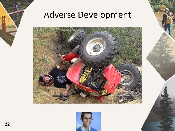 Adverse Development 22 
