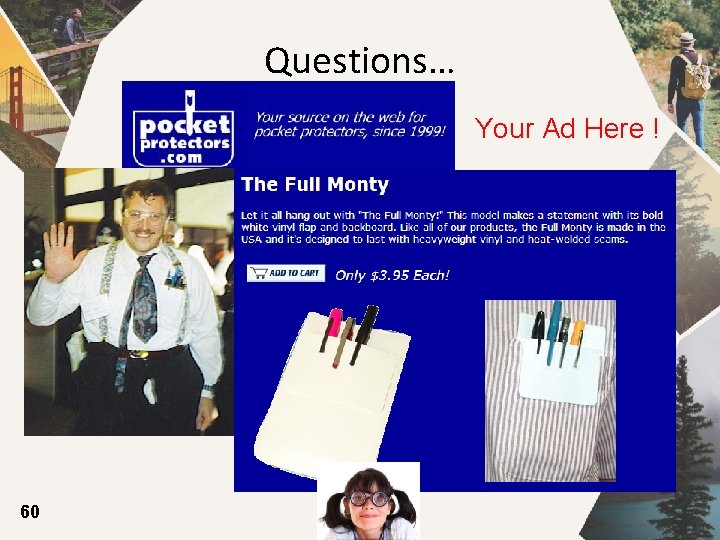 Questions… Your Ad Here ! 60 