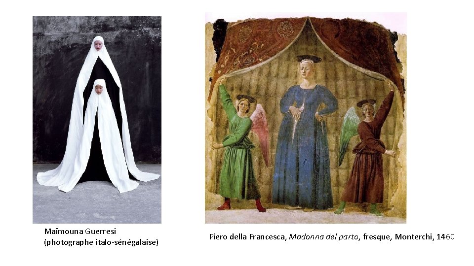 Maïmouna Guerresi (photographe italo-sénégalaise) Piero della Francesca, Madonna del parto, fresque, Monterchi, 1460 