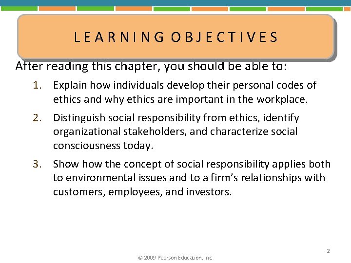 LEARNING OBJECTIVES After reading this chapter, you should be able to: 1. Explain how