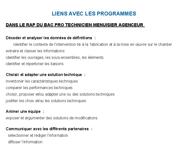 LIENS AVEC LES PROGRAMMES DANS LE RAP DU BAC PRO TECHNICIEN MENUISIER AGENCEUR Décoder