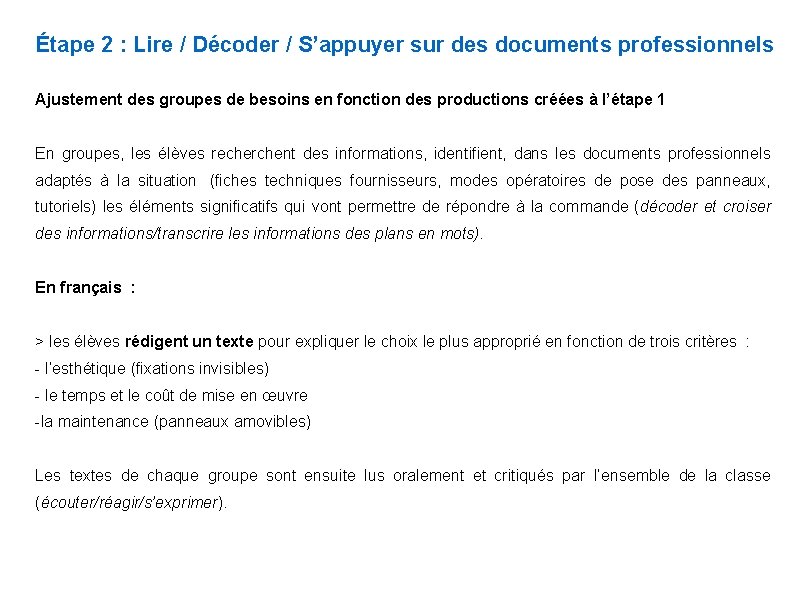 Étape 2 : Lire / Décoder / S’appuyer sur des documents professionnels Ajustement des