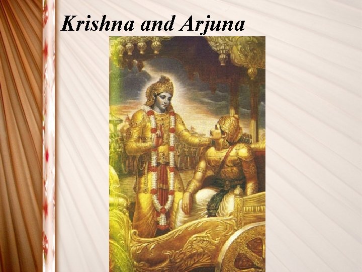 Krishna and Arjuna 