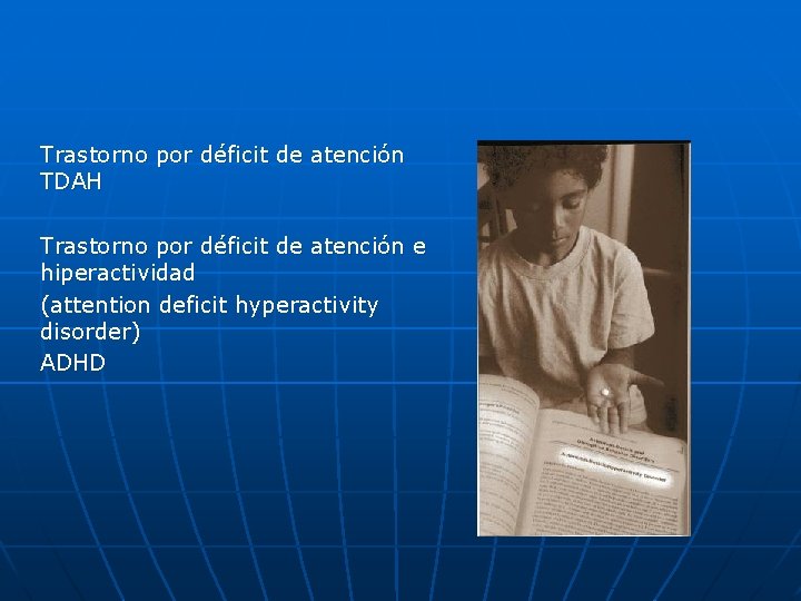Trastorno por déficit de atención TDAH Trastorno por déficit de atención e hiperactividad (attention