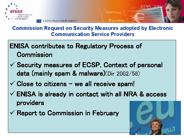 Commission Request on Security Measures adopted by Electronic Communication Service Providers ENISA contributes to