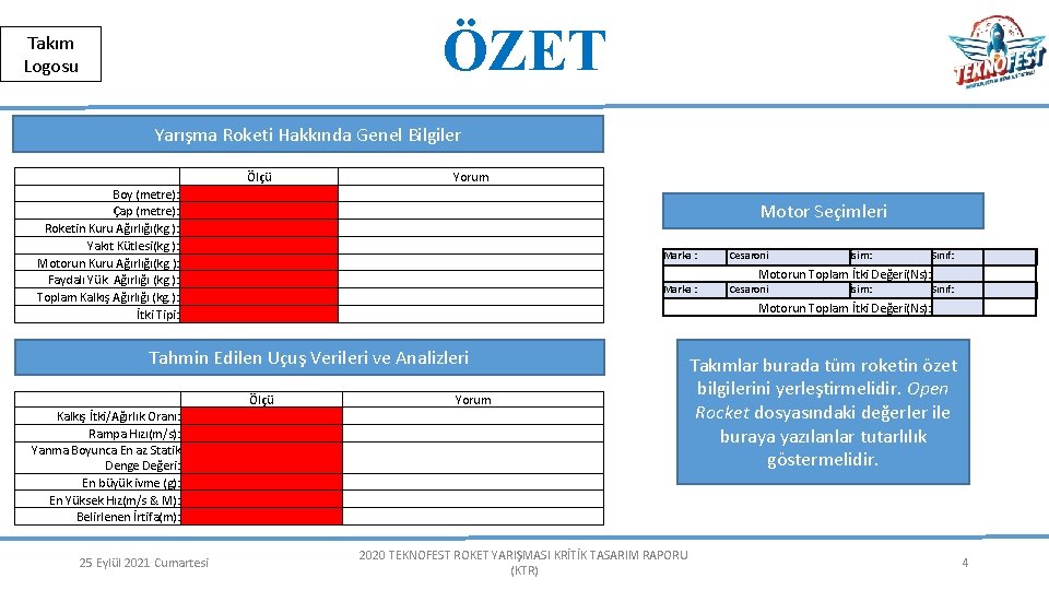 Herkese Açık | Public ÖZET Takım Logosu Yarışma Roketi Hakkında Genel Bilgiler Ölçü Yorum