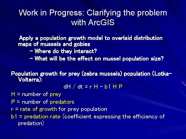 Work in Progress: Clarifying the problem with Arc. GIS Apply a population growth model