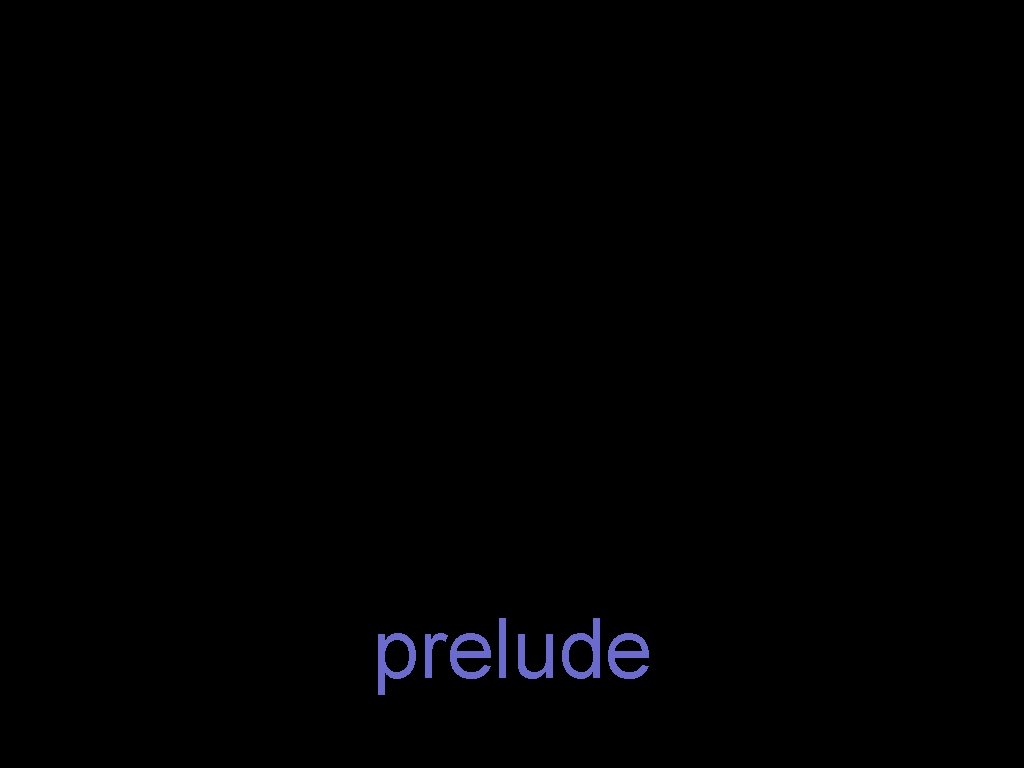 prelude 