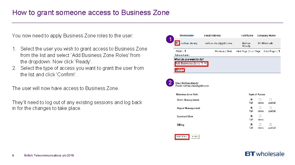 How to grant someone access to Business Zone You now need to apply Business