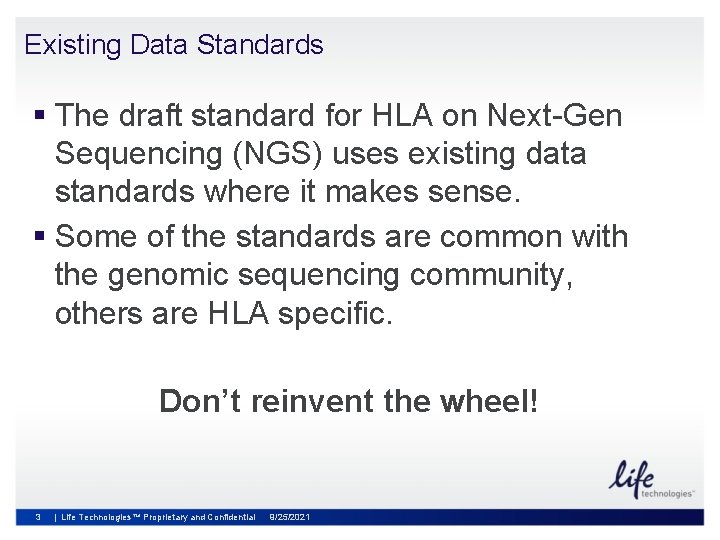 Existing Data Standards § The draft standard for HLA on Next-Gen Sequencing (NGS) uses