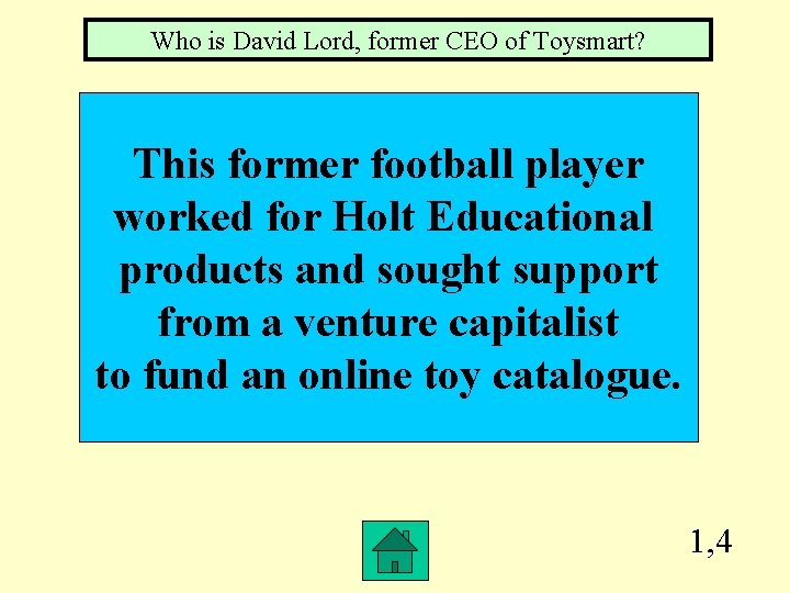 Who is David Lord, former CEO of Toysmart? This former football player worked for
