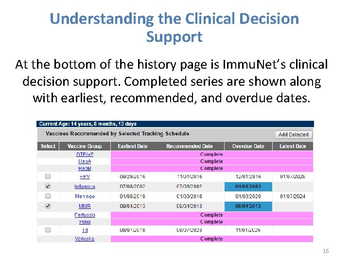Understanding the Clinical Decision Support At the bottom of the history page is Immu.