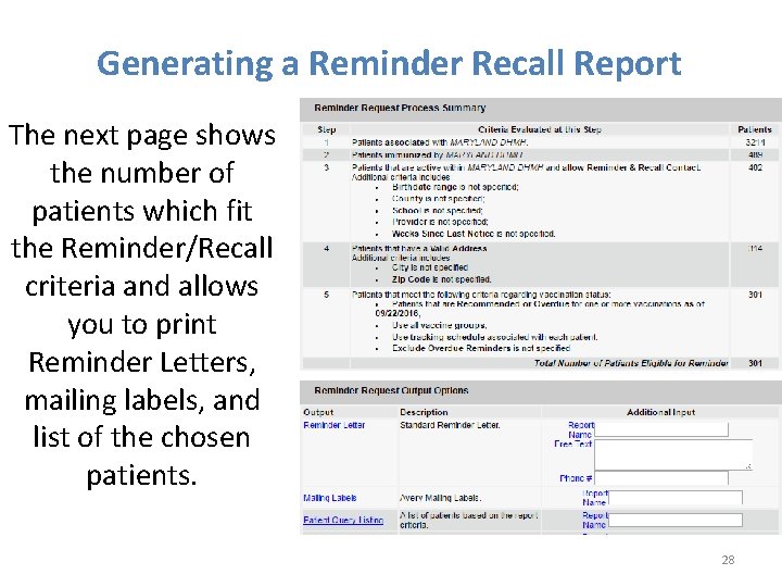 Generating a Reminder Recall Report The next page shows the number of patients which