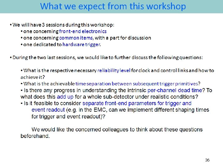 l. What we expect from this workshop 36 
