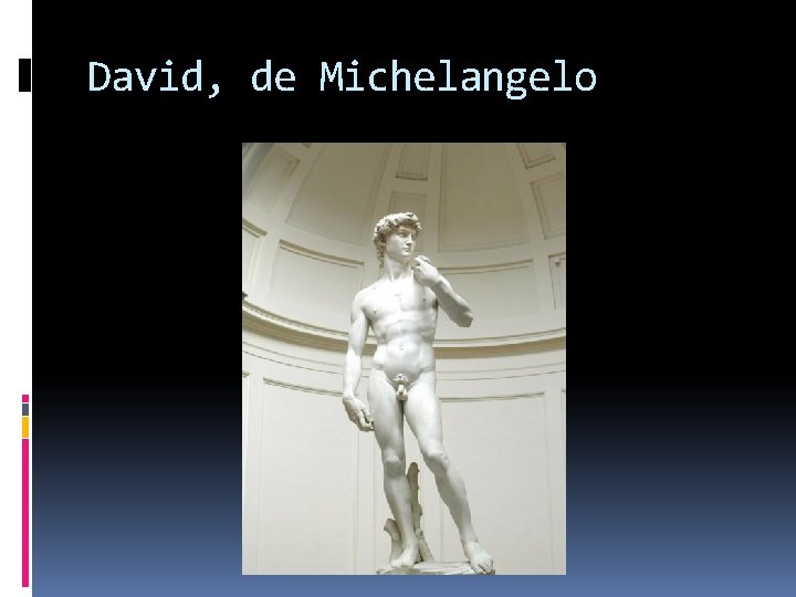 David, de Michelangelo 