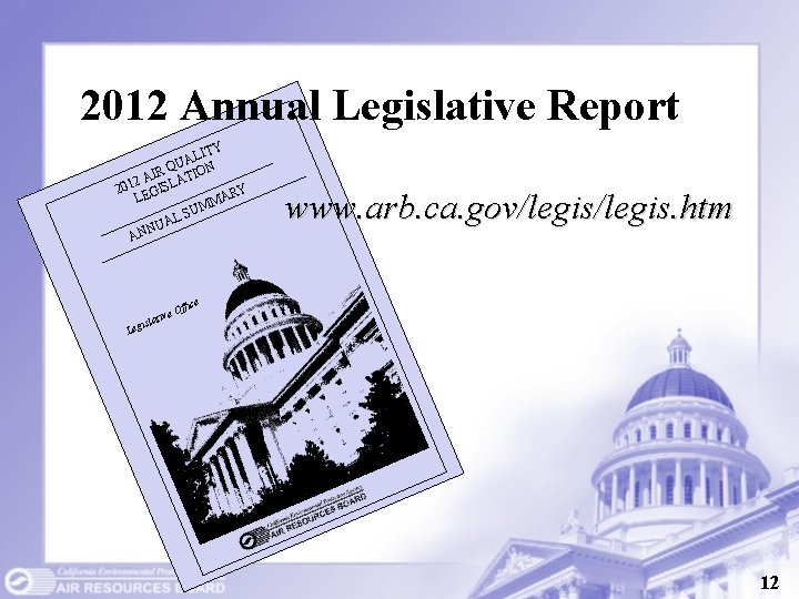 2012 Annual Legislative Report ITY AL U IR Q TION A A 2 201