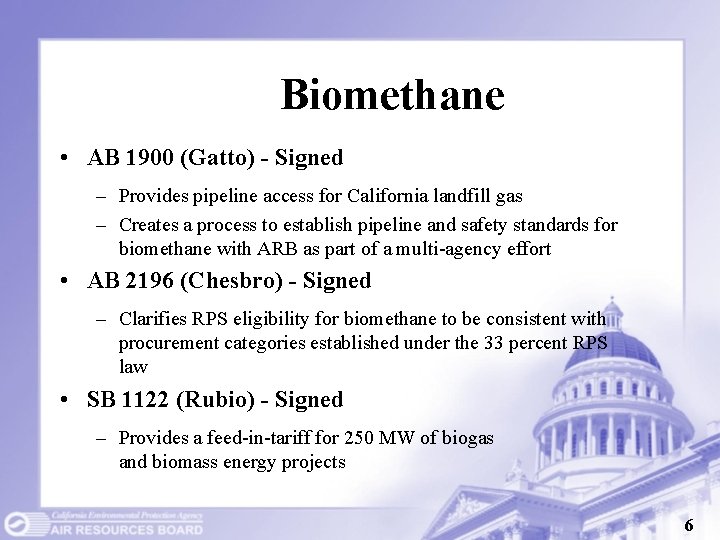 Biomethane • AB 1900 (Gatto) - Signed – Provides pipeline access for California landfill