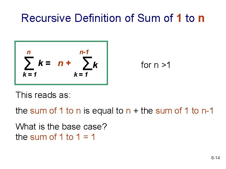 Recursive Definition of Sum of 1 to n n Σ k= n-1 n+ k=1
