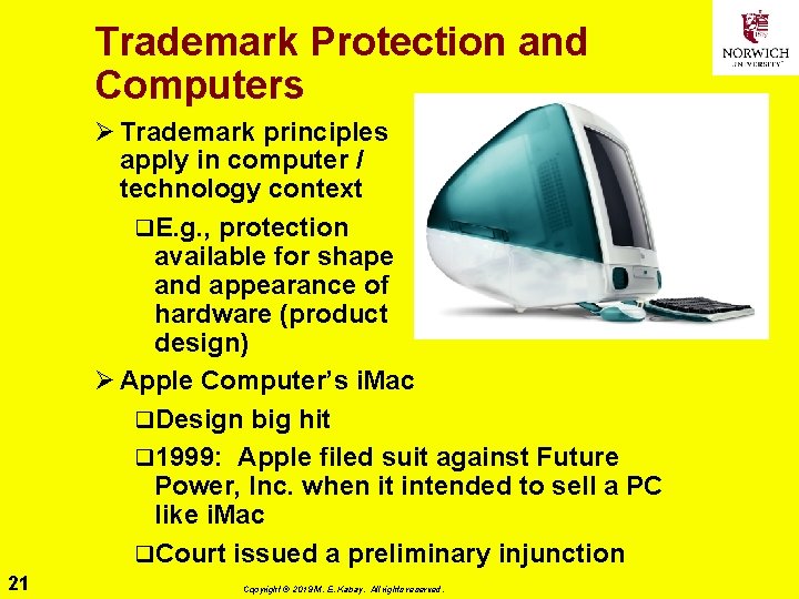 Trademark Protection and Computers Ø Trademark principles apply in computer / technology context q.