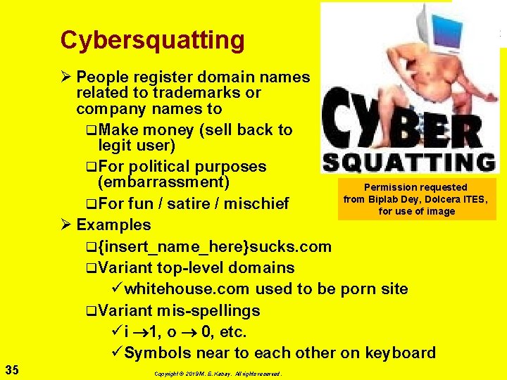 Cybersquatting Ø People register domain names related to trademarks or company names to q.