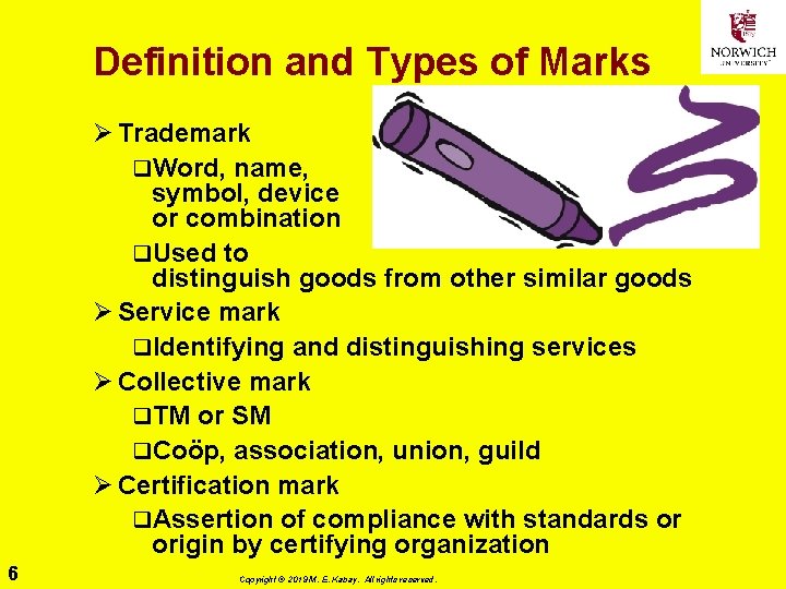 Definition and Types of Marks Ø Trademark q. Word, name, symbol, device or combination