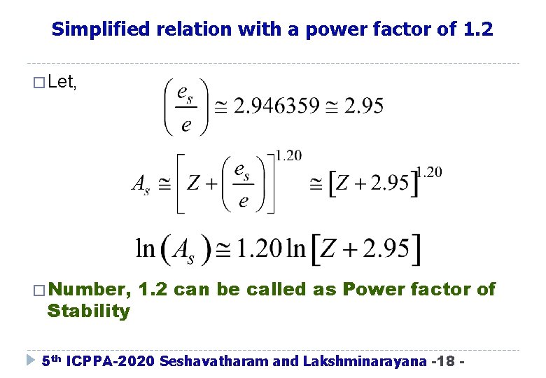 Simplified relation with a power factor of 1. 2 � Let, � Number, Stability Simplified relation with a power factor of 1. 2 � Let, � Number, Stability