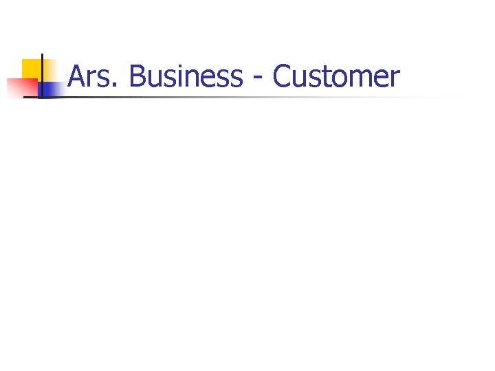 Ars. Business - Customer 