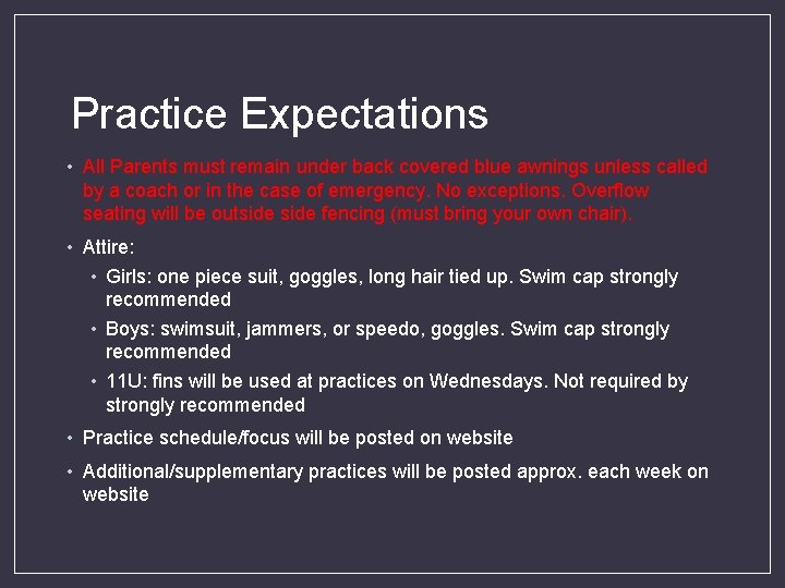 Practice Expectations • All Parents must remain under back covered blue awnings unless called