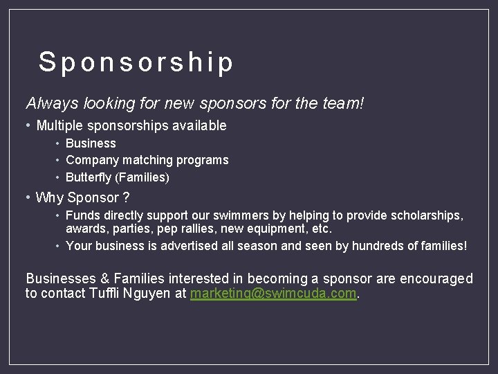 Sponsorship Always looking for new sponsors for the team! • Multiple sponsorships available •