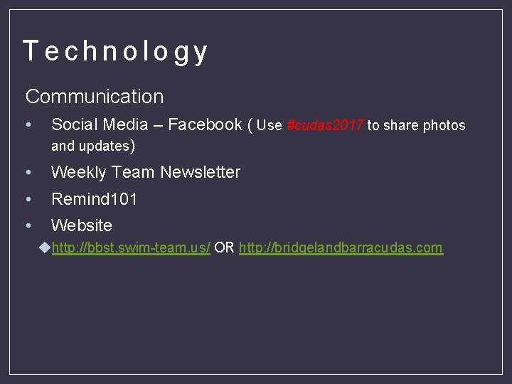 Technology Communication • Social Media – Facebook ( Use #cudas 2017 to share photos
