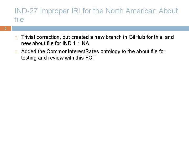 IND-27 Improper IRI for the North American About file 5 Trivial correction, but created