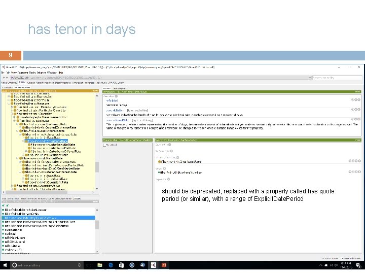 has tenor in days 9 should be deprecated, replaced with a property called has