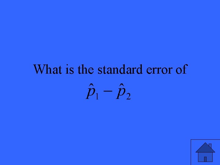 What is the standard error of 