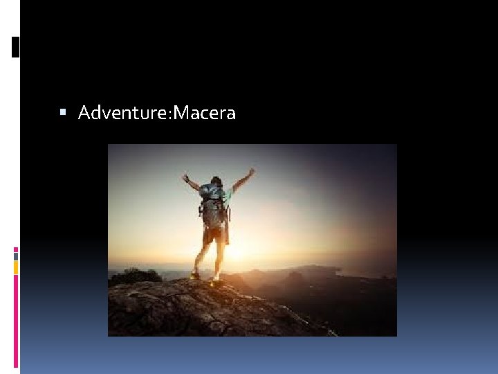  Adventure: Macera 