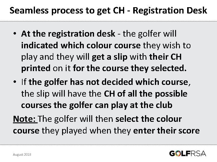 Seamless process to get CH - Registration Desk • At the registration desk -