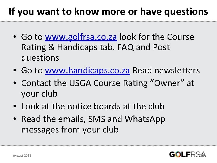 If you want to know more or have questions • Go to www. golfrsa.