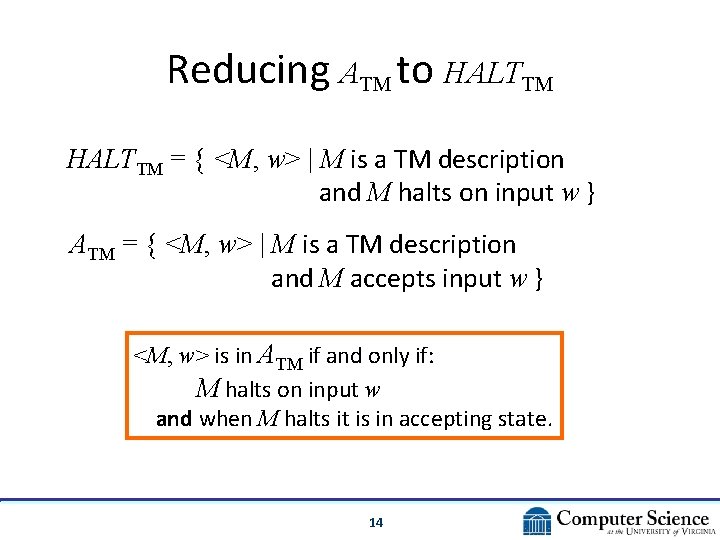 Reducing ATM to HALTTM = { <M, w> | M is a TM description