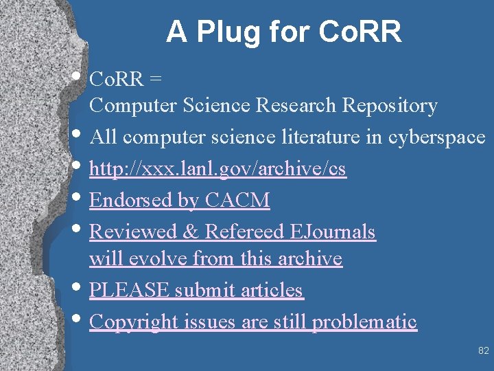 A Plug for Co. RR • Co. RR = • • • Computer Science