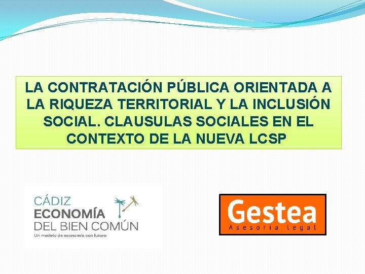 LA CONTRATACIN PBLICA ORIENTADA A LA RIQUEZA TERRITORIAL