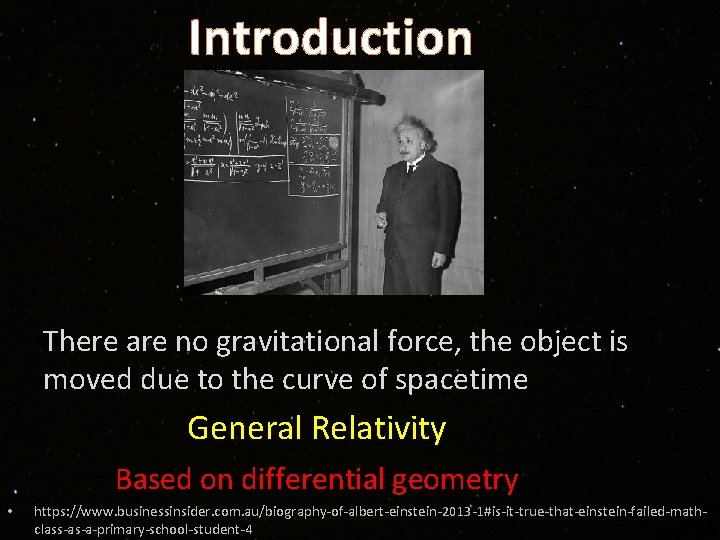 Introduction There are no gravitational force, the object is moved due to the curve