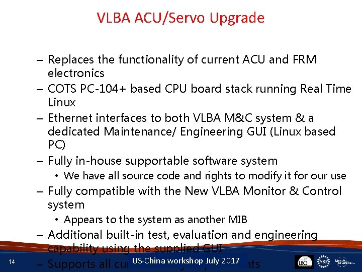 VLBA ACU/Servo Upgrade – Replaces the functionality of current ACU and FRM electronics –