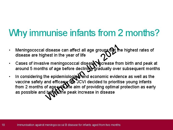 Why immunise infants from 2 months? • • • 18 1 2 Meningococcal disease