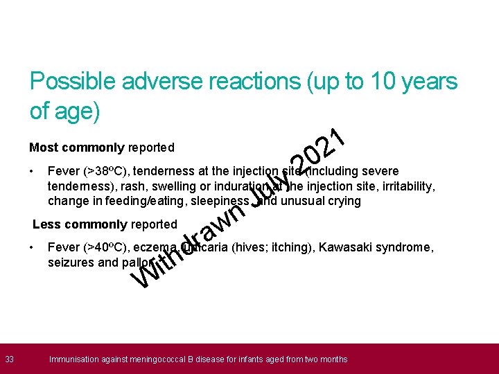 Possible adverse reactions (up to 10 years of age) 1 2 Most commonly reported