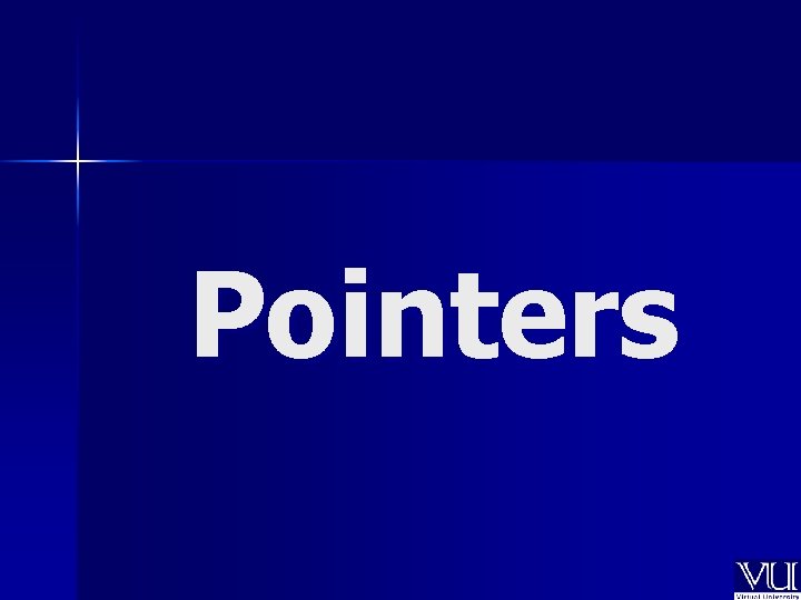 Pointers 