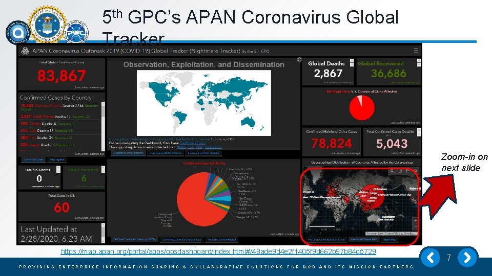 5 th GPC’s APAN Coronavirus Global Tracker Zoom-in on next slide https: //map. apan.