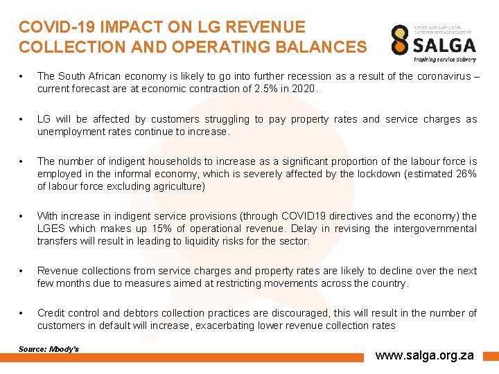 COVID-19 IMPACT ON LG REVENUE COLLECTION AND OPERATING BALANCES • The South African economy