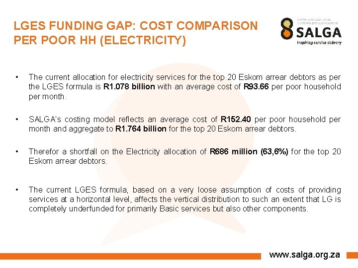 LGES FUNDING GAP: COST COMPARISON PER POOR HH (ELECTRICITY) • The current allocation for