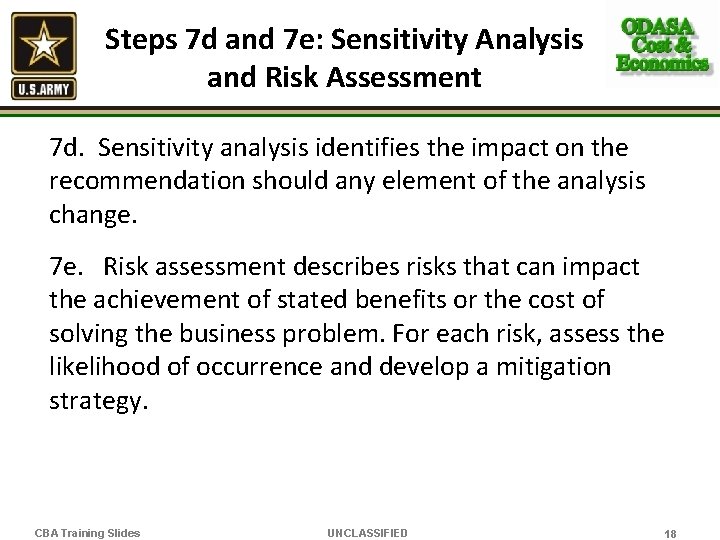 Steps 7 d and 7 e: Sensitivity Analysis and Risk Assessment 7 d. Sensitivity