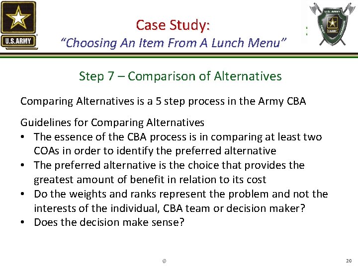Case Study: “Choosing An Item From A Lunch Menu” Step 7 – Comparison of